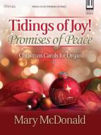 Tidings of Joy! Promises of Peace 