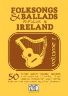 Folksongs & Ballads Popular in Ireland Vol. 2 