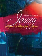 Jazzy Hymn Settings for Organ 
