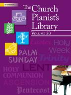 The Church Pianist's Library 30 