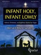 Infant Holy, Infant Lowlyection 