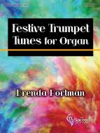 Festive Trumpet Tunes for Organ 