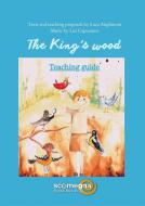 The King's Wood - Teaching Guide 