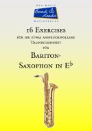 16 Exercises für Baritonsaxophon in Eb 