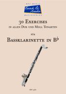 30 Exercises für Bassklarinette in allen Dur und Moll Tonarten 