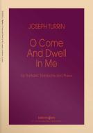 O Come and Dwell in Me Standard