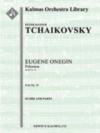 Eugene Onegin, Op. 24: Polonaise (Act III, No. 19) 