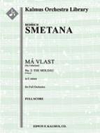 My Fatherland (Ma Vlast), No. 2: The Moldau (Vltava) 