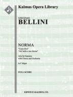 Norma: Act I, Scene 1, Aria (soprano, chorus) 