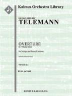 Ouvertüre für Streicher und Basso Continuo 