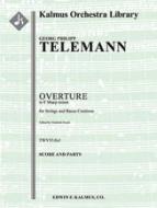 Ouvertüre für Streicher und Basso Continuo 