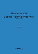 Glances - I Don't Belong Here 