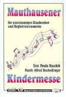 Mauthausener Kindermesse Nr.1 - Eingeladen (+CD) 
