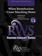 When Boombuckets Come Marching Home 