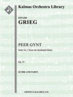 Peer Gynt: Suite No. 2 (Op. 55) 