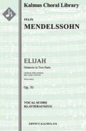 Elijah (Elias), Op. 70 