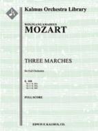 3 Marches (K. 408) 