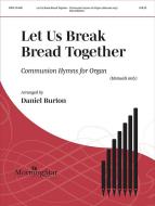 Let Us Break Bread Together 