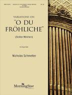 Variations on "O du fröhliche" 
