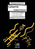 Gitarre Intermezzo - 10 Soli und 2 Duette 
