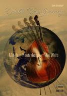 DoubleBass Journey - Mit dem Kontrabass um die Welt 