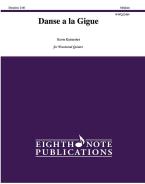 Danse a la Gigue 