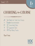 Charting the Course - E-Flat Book 1 