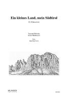 Ein kleines Land, mein Südtirol 