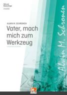 Vater, mach mich zum Werkzeug deines Friedens 