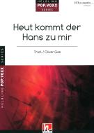 Heut kommt der Hans zu mir 