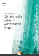 Ich lebe mein Leben in wachsenden Ringen 