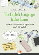 The English Language MakerSpace: Teacher's Manual 