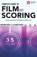 Complete Guide to Film Scoring - 3rd Edition 