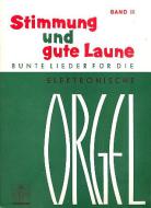 Stimmung und gute Laune 2 