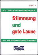 Stimmung und gute Laune 2 