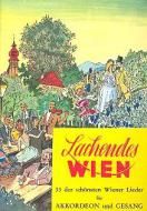 Lachendes Wien: 33 der schönsten Wiener Lieder 
