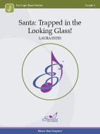 Santa: Trapped in the Looking Glass! 