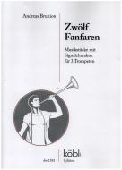 12 Fanfaren - Musikstücke mit Signalcharakter 