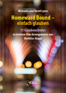 Homeward Bound – Einfach glauben 