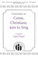 Concertato On Come, Christians, Join To Sing 