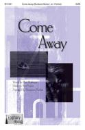 Come Away 