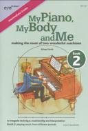 My Piano, My Body and Me Book 2 2 