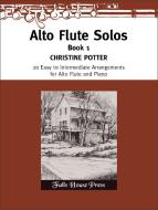 Alto Flute Solos Book 1 