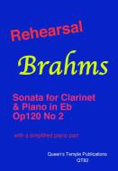 Rehearsal Brahms: Clarinet Sonata in E flat Op. 120 Nr. 2 