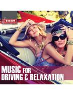 Music for Driving & Relaxation 