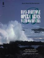 Bass-Baritone Arias With Orchestra Vol. 2 