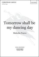 Tomorrow shall be my dancing day 