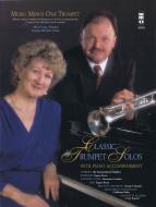 Classic Trumpet Solos with Piano Accompaniment 