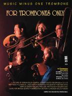 For Trombones Only: More Brass Quintets 