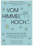 Vom Himmel hoch...Medley 